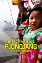Eine.Postkarte.aus.Pjoengjang.Reise.durch.Nordkorea.2019.German.DOKU.WEB.H264-CLASSiCAL