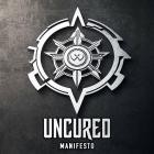 Uncured - Manifesto