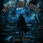 Hell Comes Home - Dying Breed