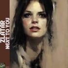 Zlatar - Next to You