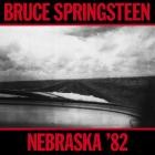 Bruce Springsteen - - Nebraska 82  