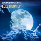 Alex Trust pres  Ntech - Full Moon EP