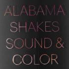 Alabama Shakes - Sound And Color (Reissue Deluxe Edition)