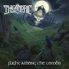 Theandric - Flight Among the Tombs-EP