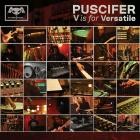 Puscifer - V Is for Versatile