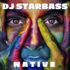 DJ STARBASS - Native