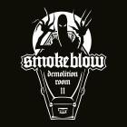 Smoke Blow - Demolition Room II (Studio Live)