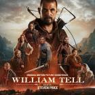 Steven Price - William Tell (Original Motion Picture Soundtrack)