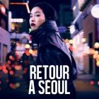 Jeremie Arcache and Christophe Musset - Retour a Seoul (Original Motion Picture Soundtrack)