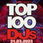 Top 100 DJs Chart 31.03.2023