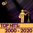 Top Hits  2000 - 2020