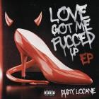 DUSTY LOCANE - LOVE GOT ME FUCCED UP