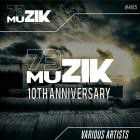 73 Muzik 10th Anniversary