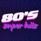 80's Super Hits