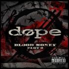 DOPE - Blood Money Part Zer0