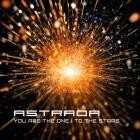 Astrada - You Are The One To The Stars