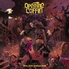 Open The Coffin - Once Alive Always Dead