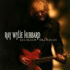 Ray Wylie Hubbard - Delirium Tremolos