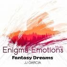 JJ Garcia - Fantasy Dreams