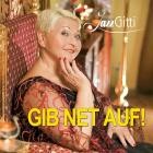 Jazz Gitti - Gib Net Auf