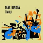 Max Ionata - Tivoli