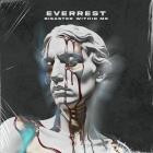 Everrest - Disaster Within Me