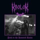 Krolok - Path To The Haunted Ruins