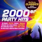 2000er Party Hits - Die Party Classics einer Generation