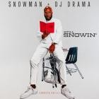 Jeezy And DJ Drama - - Still Snowin  