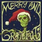 Grateful Dead - - Merry And Grateful  