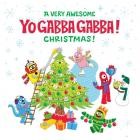 Yo Gabba Gabba - A Very Awesome Yo Gabba Gabba Christmas