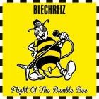 Blechreiz - Flight of the Bumble Bee