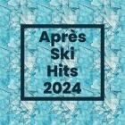 Après Ski Hits 2024