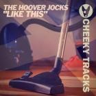 The Hoover Jocks - Like This