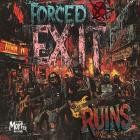 Forced Exit - RUINS