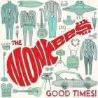 The Monkees - - Good Times  