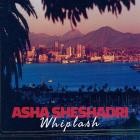 Asha Sheshadri - Whiplash