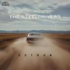 The SteelDrivers - Outrun