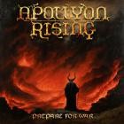 Apollyon Rising - Prepare for War