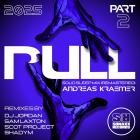 Andreas Kraemer - Pull 2025 (Part 2)