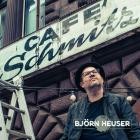 Bjoern Heuser - Cafe Schmitz