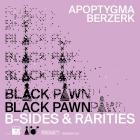 Apoptygma Berzerk - Black Pawn B-Sides and Rarities