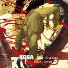 Kosa - Kosa and Friends 1987 1997