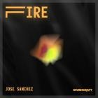 Jose Sanchez - Fire