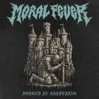 Moral Fever - Forged In Suffering