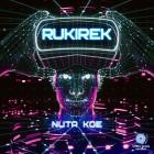 Rukirek - Nuta Koe