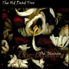 The Old Dead Tree - The Blossom