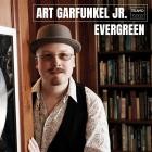 Art Garfunkel Jr  - Evergreen