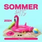 SOMMER HITS - 2024 - Top Hits