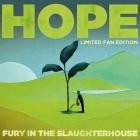 Fury in the Slaughterhouse - HOPE (Limited Fan Edition)
